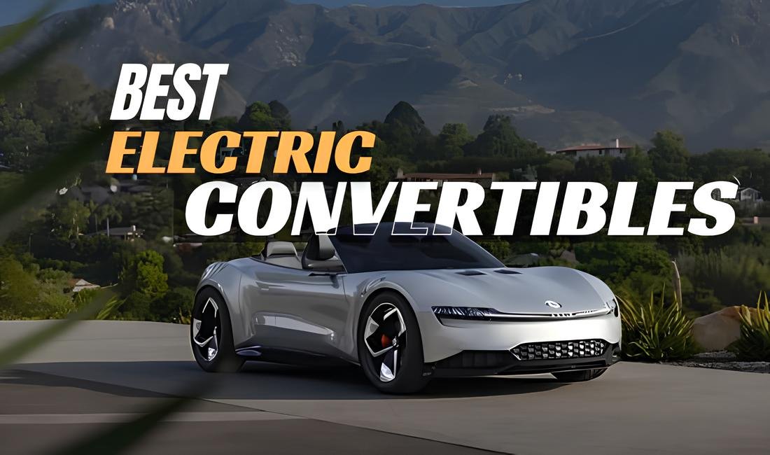 You are currently viewing The 10 Best Electric Convertible Cars To Buy in 2025