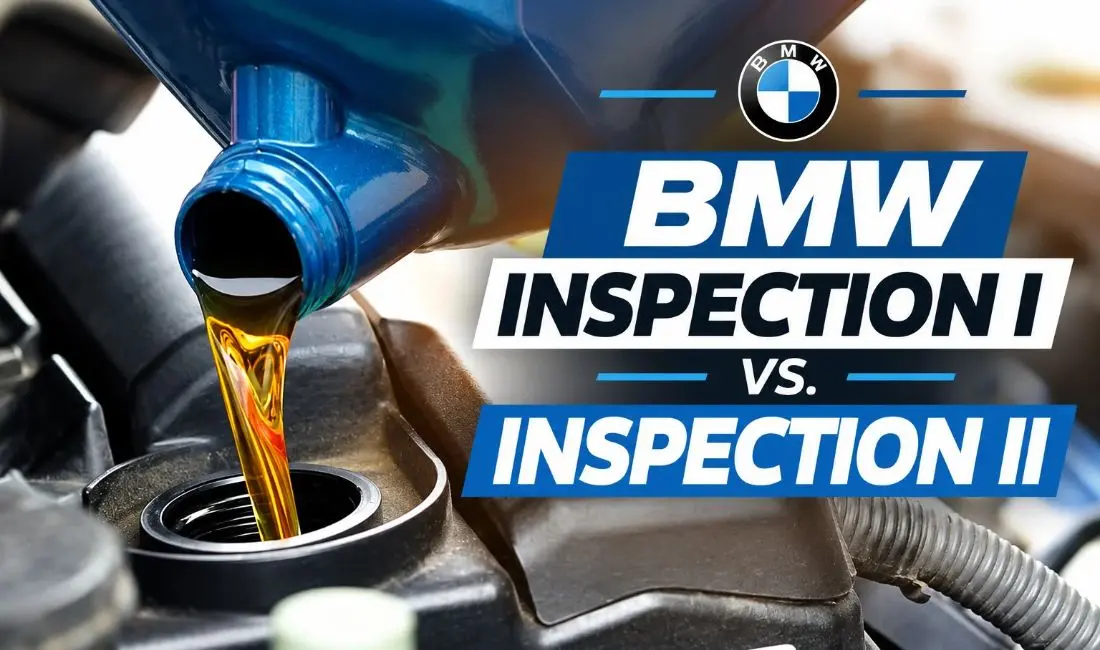 BMW Inspection I vs. Inspection II